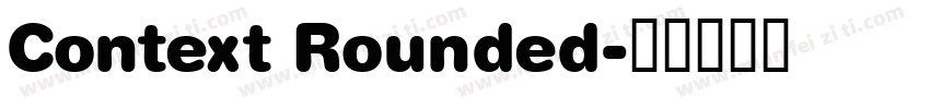 Context Rounded字体转换